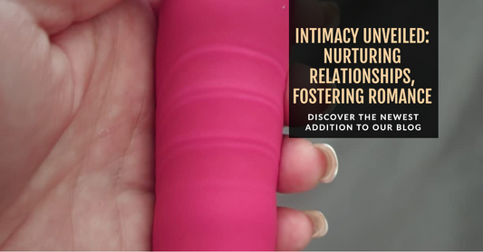 Intimacy Unveiled: Nurturing Relationships, Fostering Romance