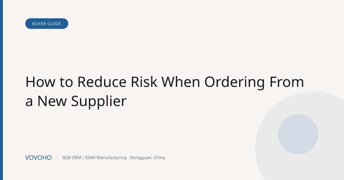 How to Reduce Risk When Ordering From a New Supplier